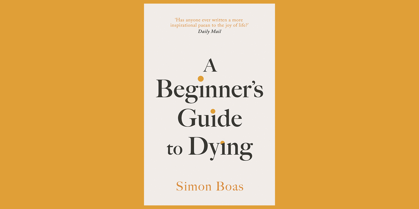 A Beginner’s Guide to Dying