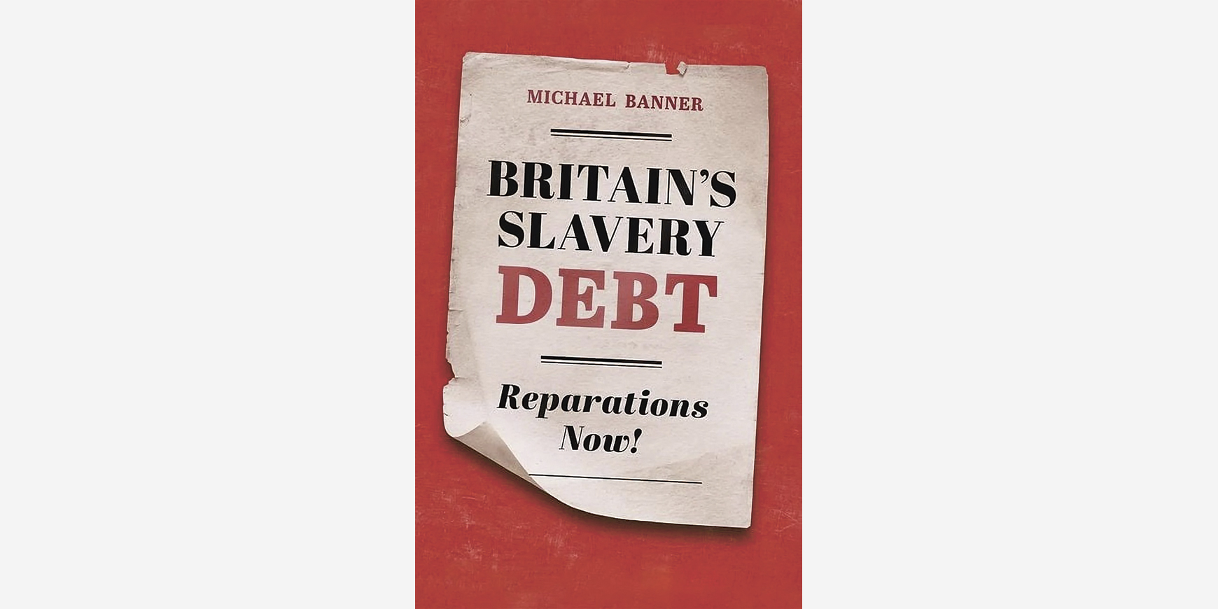 Britain’s Slavery Debt: Reparations Now!