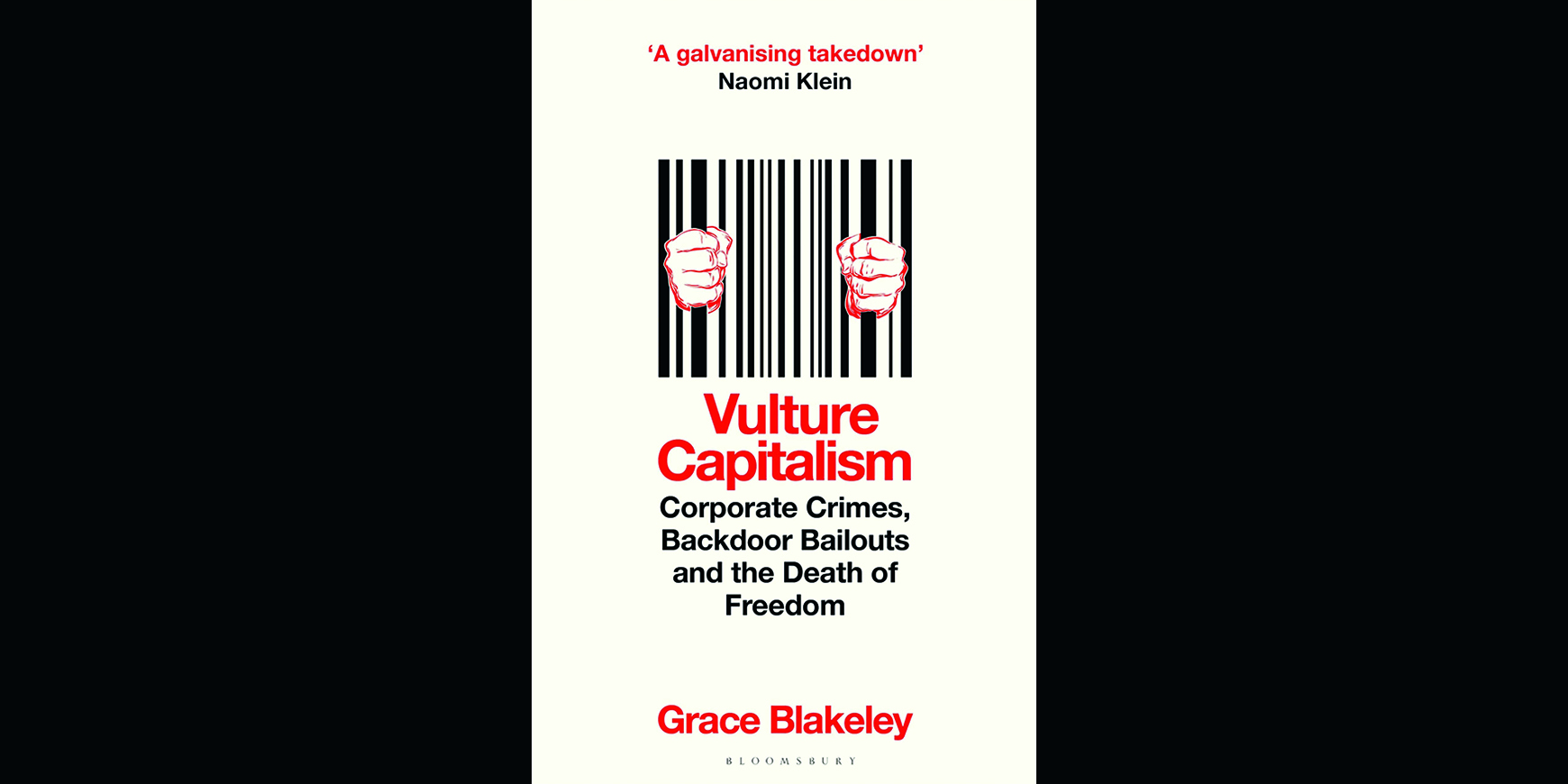 Vulture Capitalism: Corporate crimes, backdoor bailouts and the death of freedom