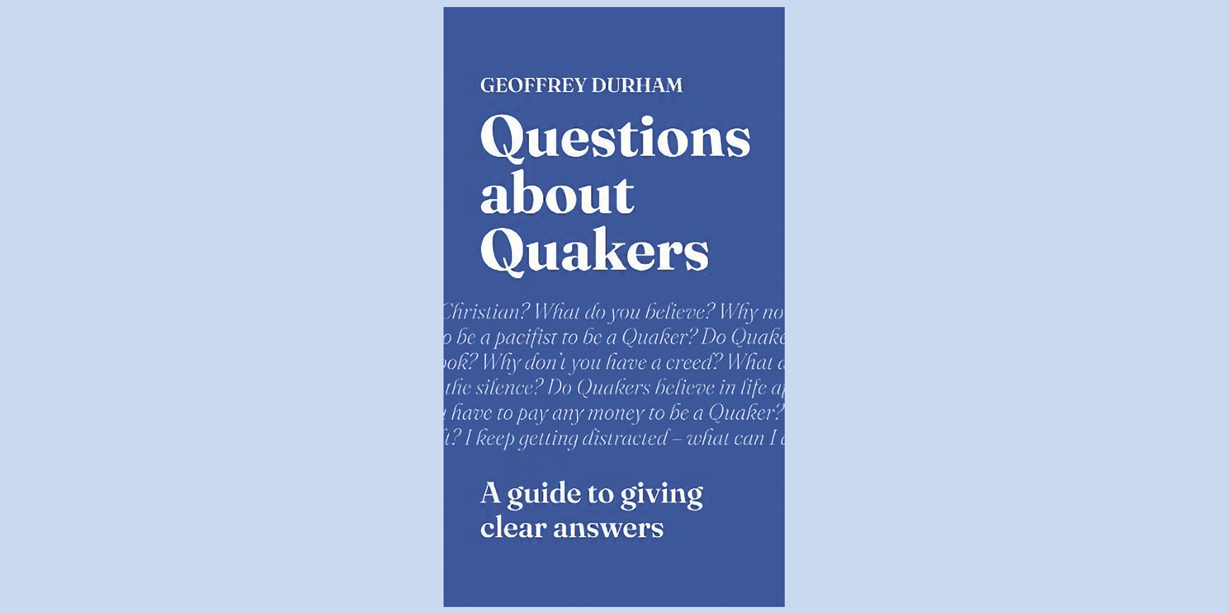 Questions about Quakers