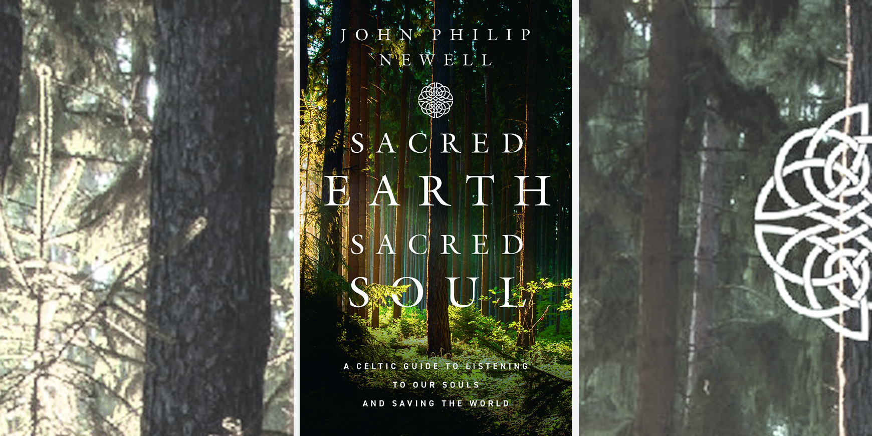 Sacred Earth Sacred Soul: A Celtic guide to listening to our souls and saving the world