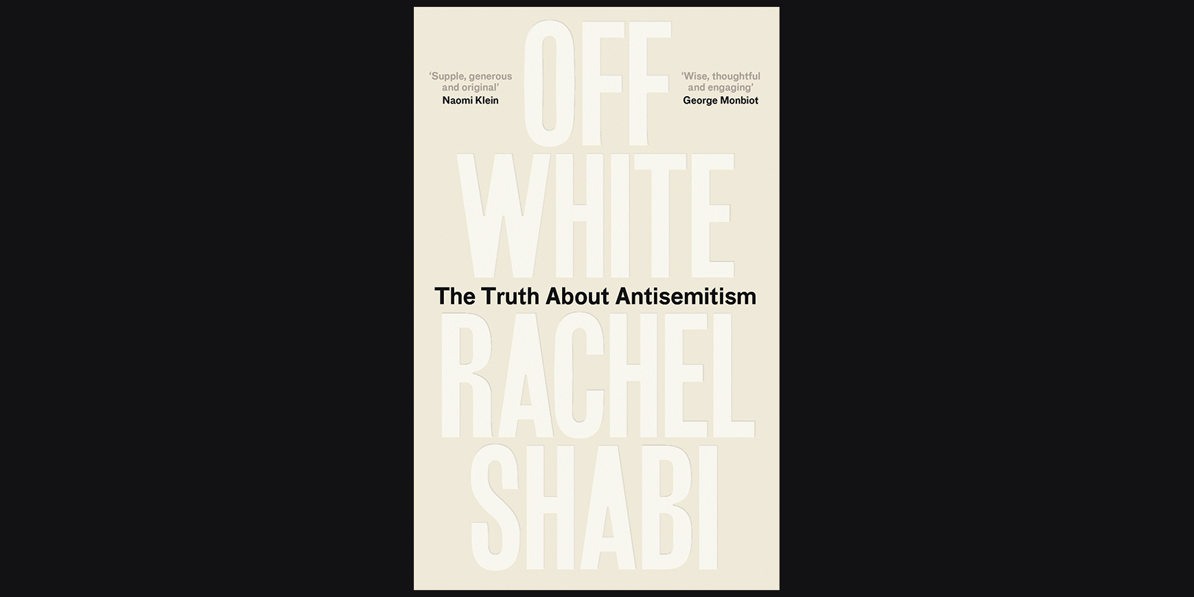 Off White: The truth about antisemitism
