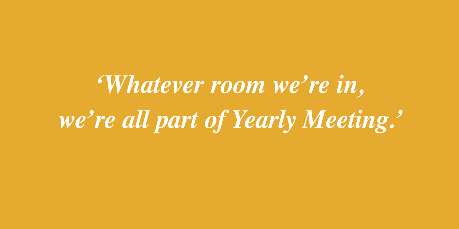 Preparing for Yearly Meeting 2026, part three