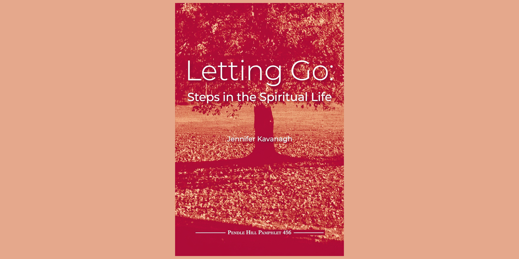 Letting Go: Steps in the spiritual life