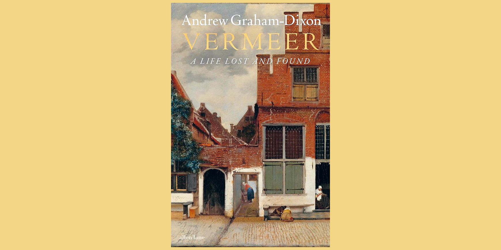 Vermeer: A life lost and found